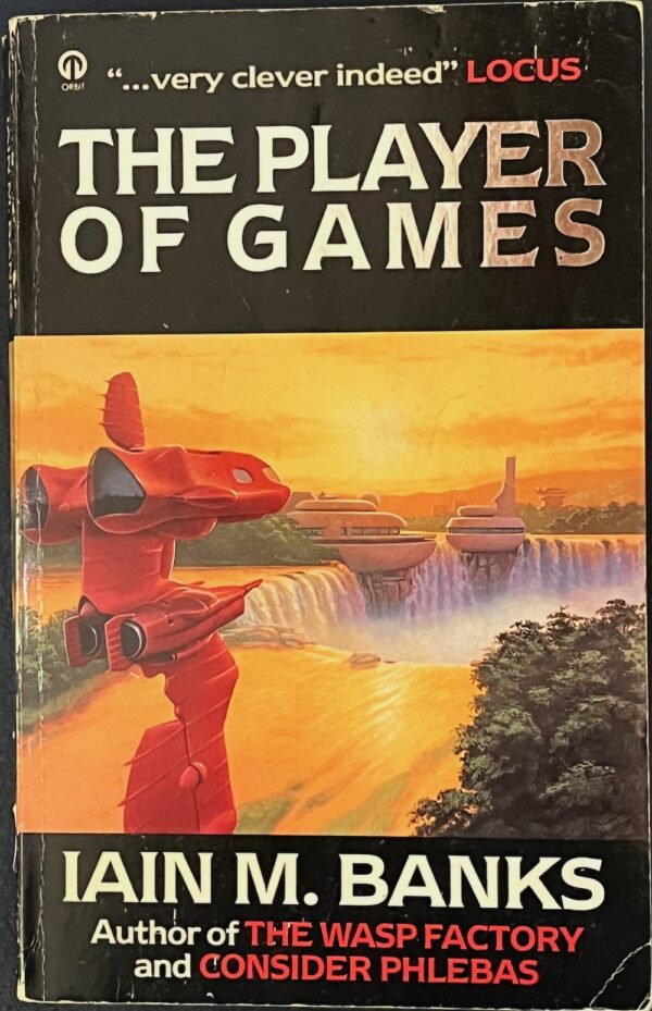 The Player of Games Iain M Banks Culture