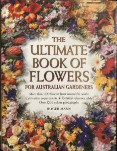 The Ultimate Book of Flowers for Australian Gardeners