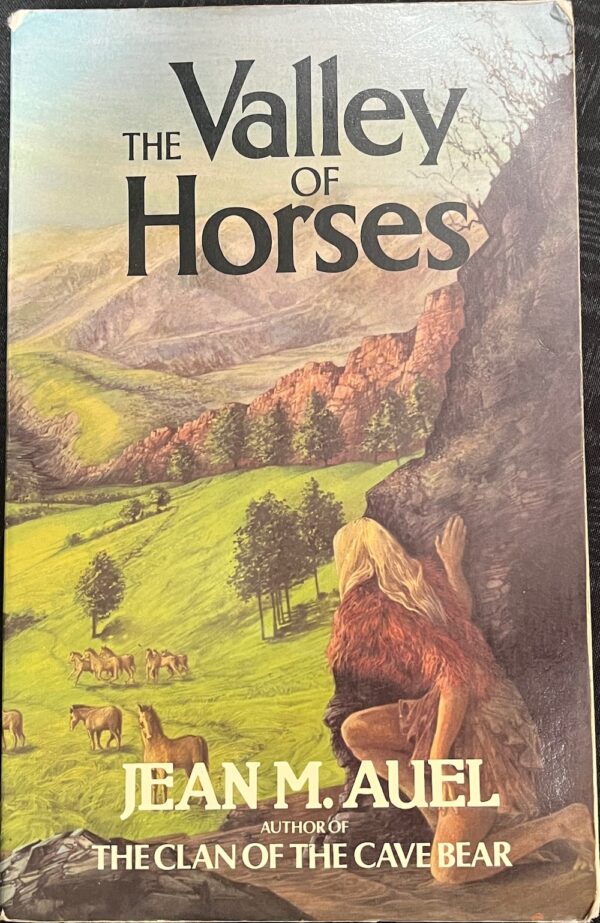 The Valley of Horses Jean M Auel Earth's Children