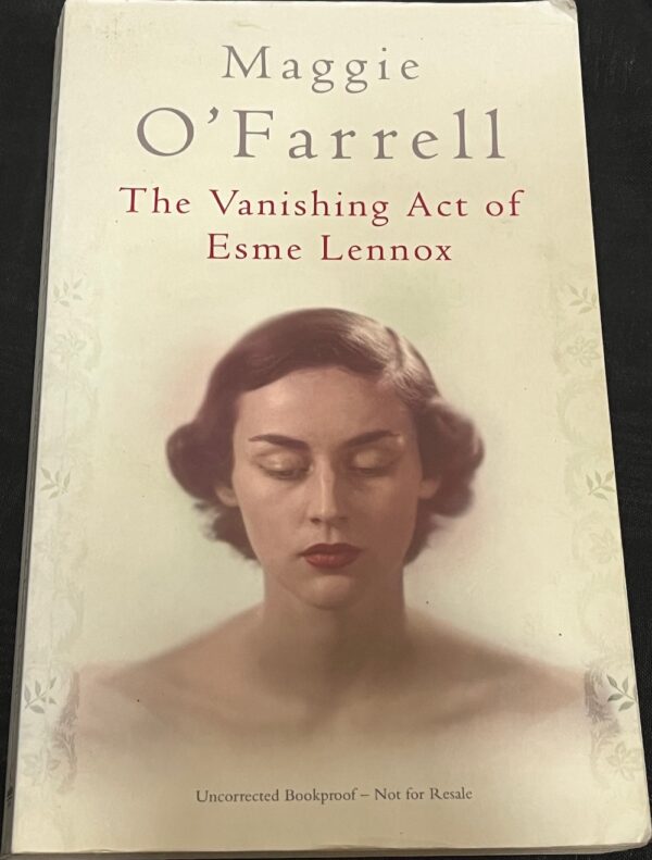 The Vanishing Act of Esme Lennox Maggie O'Farrell