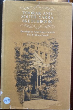 Toorak and South Yarra Sketchbook Brian Carroll Arno Roger Genersh