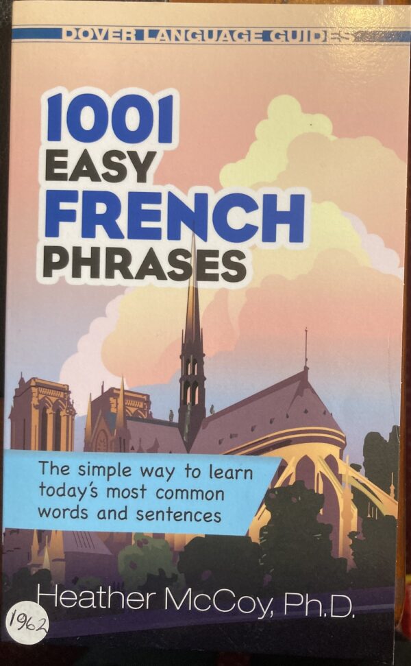 1001 Easy French Phrases Heather McCoy