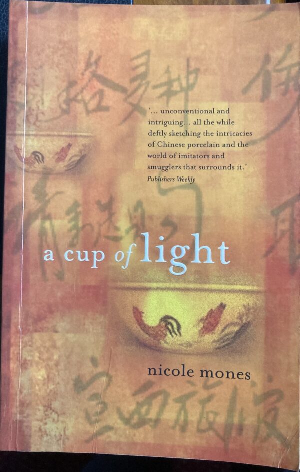 A Cup of Light A Novel Nicole Mones