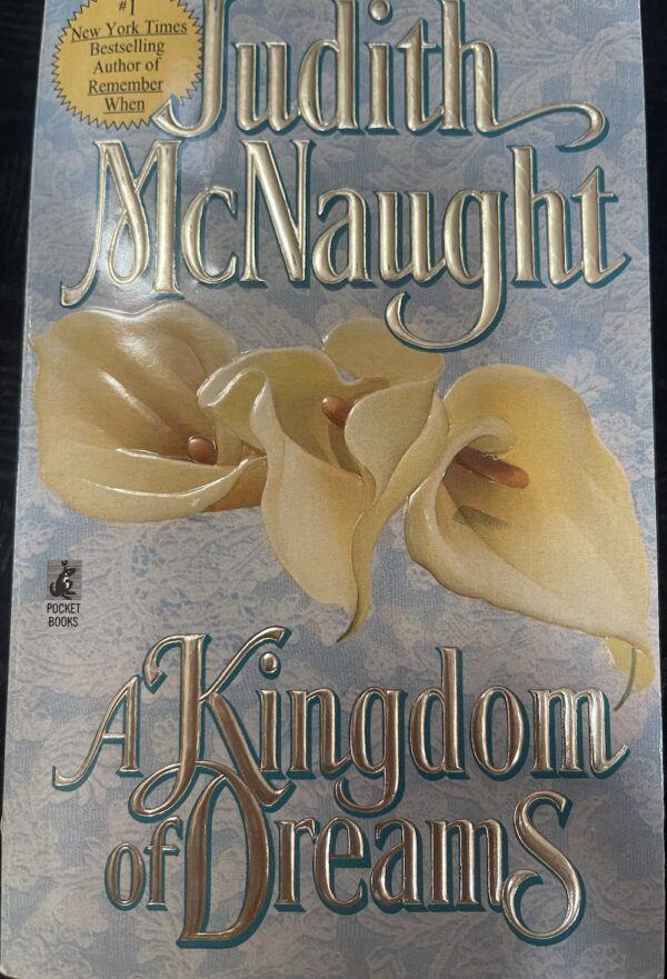 A Kingdom of Dreams Judith McNaught Westmoreland Saga