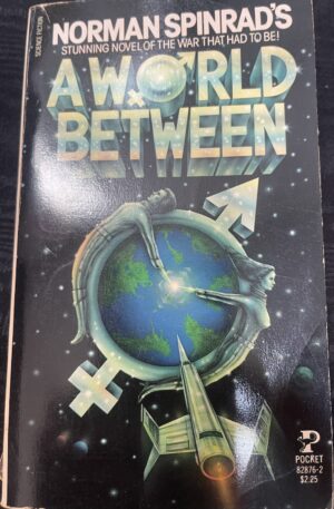 A World Between Norman Spinrad