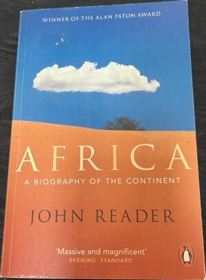 Africa A Biography Of The Continent John Reader