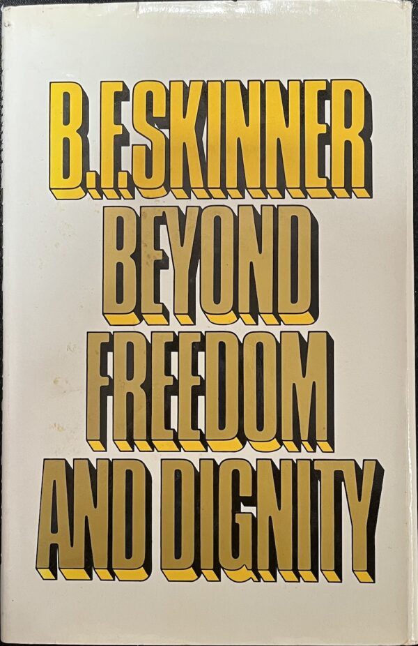 Beyond Freedom and Dignity BF Skinner