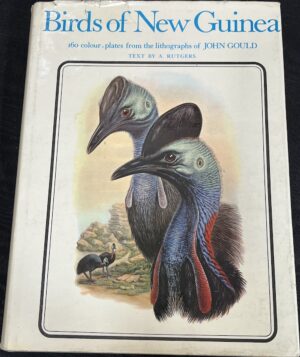 Birds of New Guinea John Gould A Rutgers