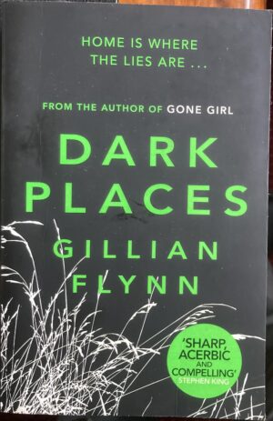 Dark Places Gillian Flynn