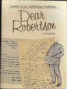 Dear Robertson: Letters to an Australian Publisher