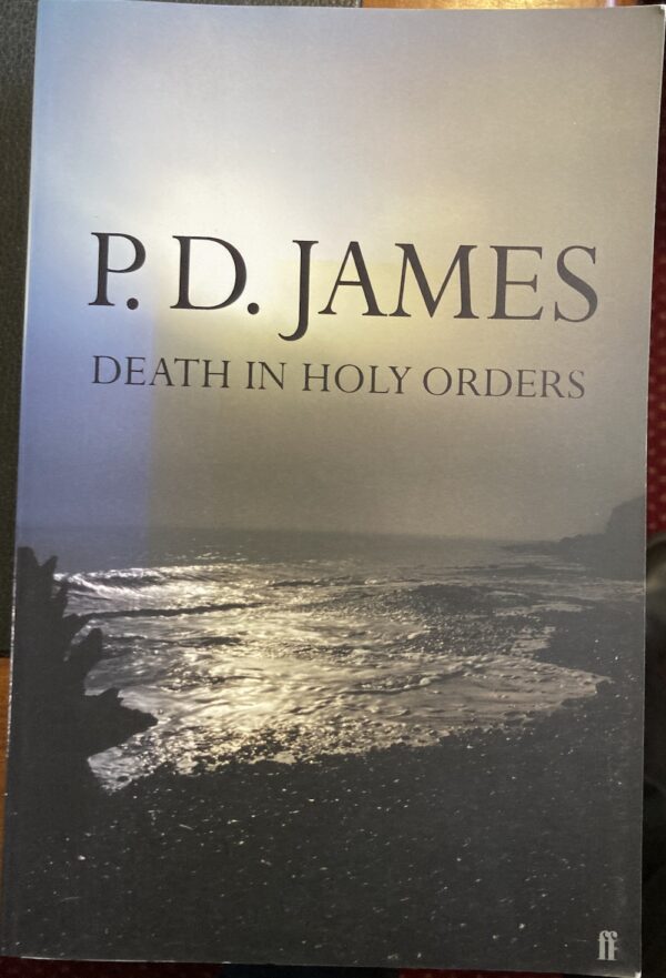 Death In Holy Orders PD James Adam Dalgliesh