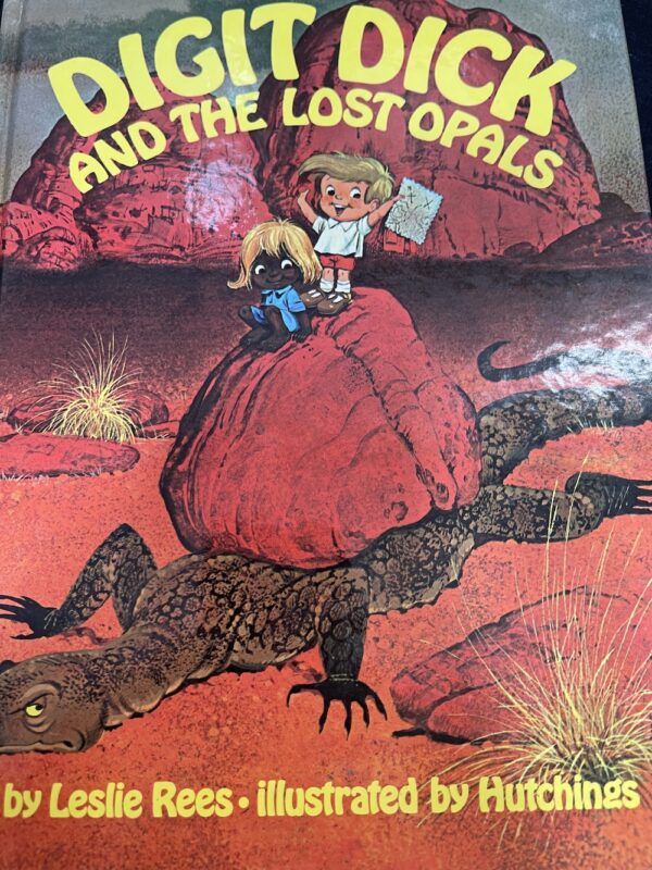 Digit Dick and the Lost Opals Leslie Rees Hutchings