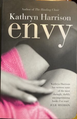 Envy Kathryn Harrison