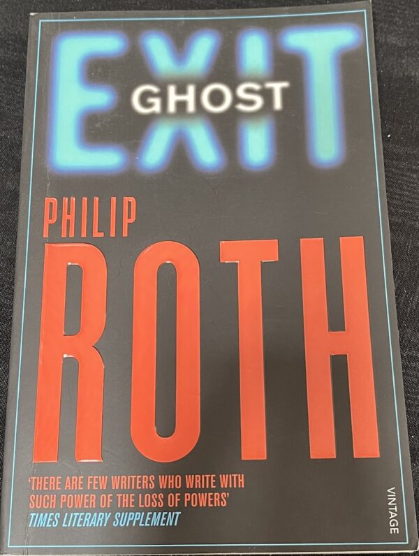 Exit Ghost Philip Roth Complete Nathan Zuckerman