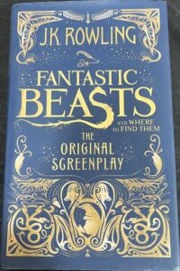 Fantastic Beasts and Where to Find Them: The Original Screenplay