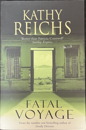 Fatal Voyage Kathy Reichs Temperance Brennan