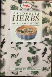 Favourite Herbs: Delectable Recipes