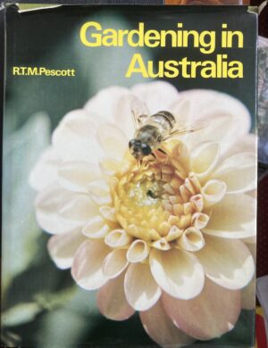 Gardening in Australia RTM Pescott