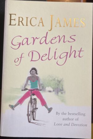 Gardens of Delight Erica James