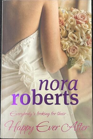 Happy Ever After Nora Roberts Bride Quartet