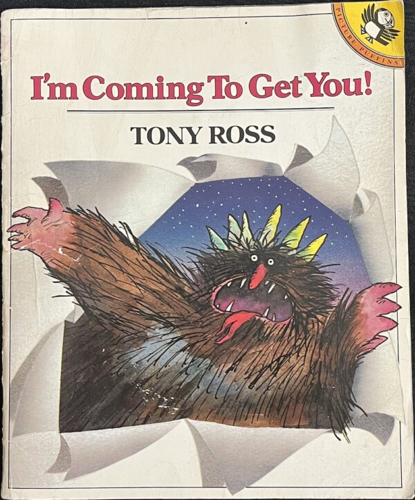 I'm Coming to Get You Tony Ross