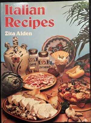 Italian Recipes Zita Alden