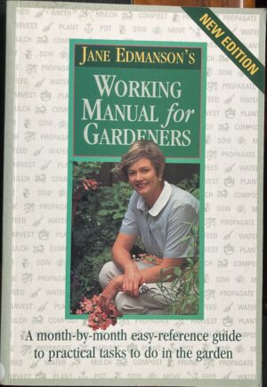 Jane Edmanson's Working Manual for Gardeners Jane Edmanson