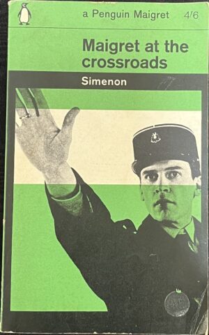 Maigret at the Crossroads Georges Simenon