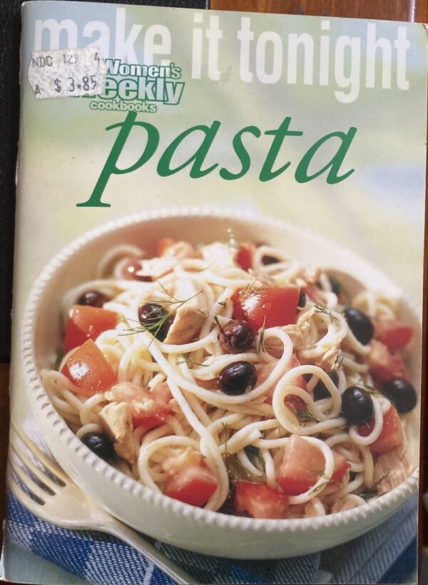 Make it Tonight Pasta Australian Women's Weekly Mary Coleman