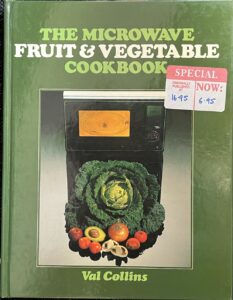 Microwave Fruit and Vegetable Cookbook