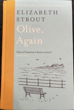 Olive, Again Elizabeth Strout Olive Kitteridge