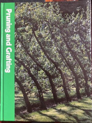 Pruning and Grafting Oliver E Allen Time Life Books