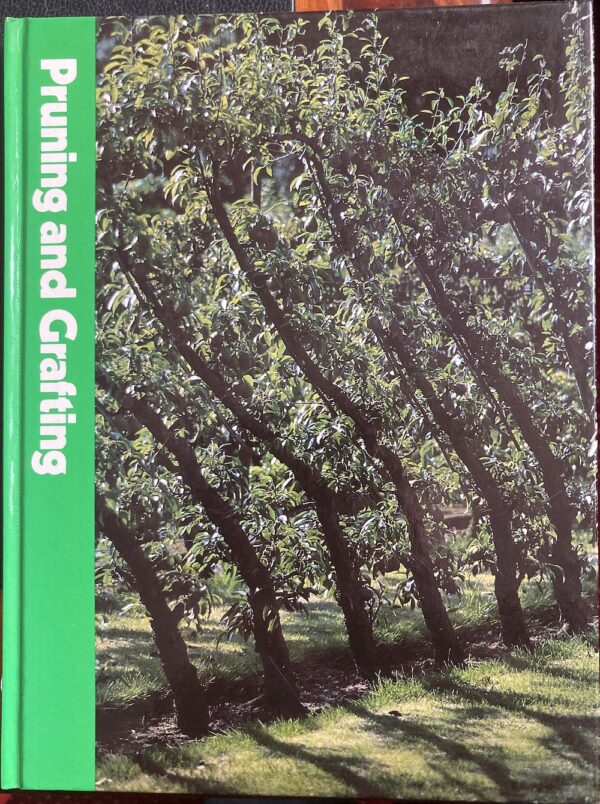 Pruning and Grafting Oliver E Allen Time Life Books