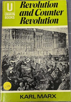 Revolution and Counter Revolution Karl Marx