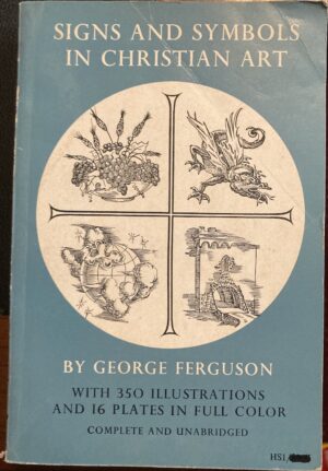 Signs and Symbols in Christian Art George Ferguson