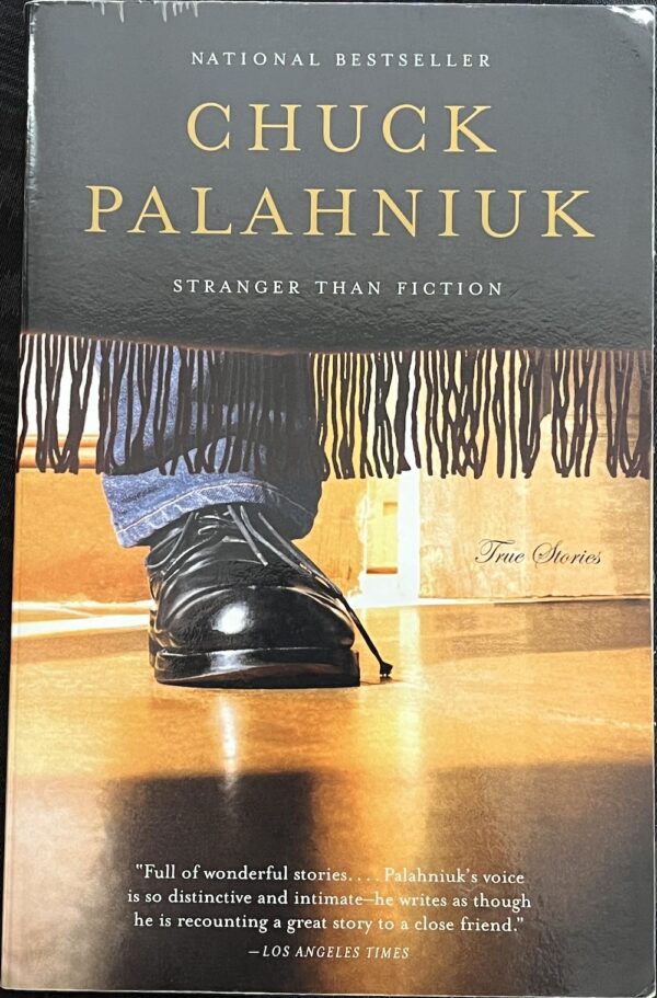 Stranger than Fiction Chuck Palahniuk