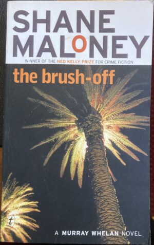 The Brush off Shane Maloney Murray Whelan