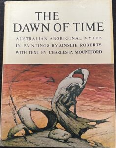 The Dawn of Time: Australian Aboriginal Myths