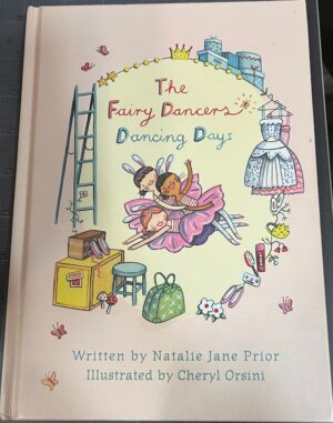 The Fairy Dancers 2 Dancing Days Natalie Jane Prior Cheryl Orsini (Illustrator)