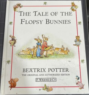 The Tale of the Flopsy Bunnies Beatrix Potter The World of Beatrix Potter