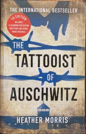 The Tattooist of Auschwitz Heather Morris