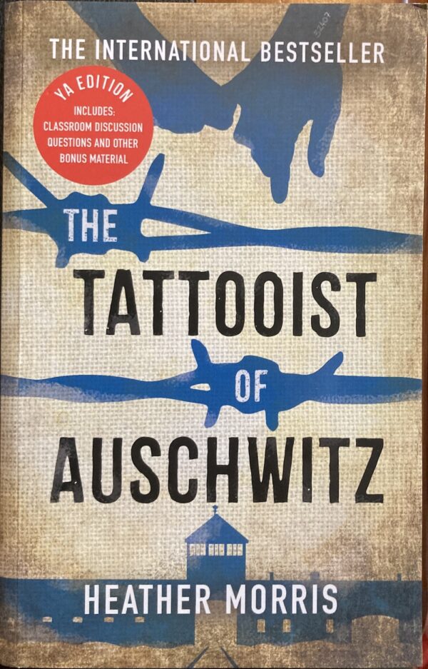 The Tattooist of Auschwitz Heather Morris