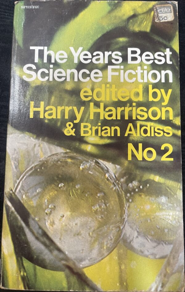 The Years Best Science Fiction No 2 Harry Harrison (Editor) Brian Aldiss (Editor)