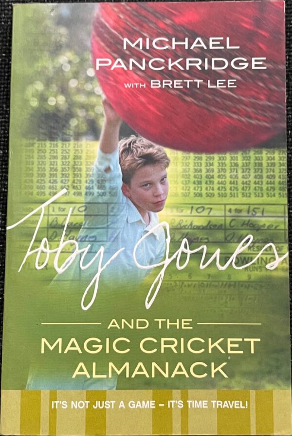 Toby Jones and the Magic Cricket Almanac Michael Panckridge Brett Lee