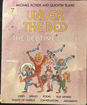 Under the Bed The Bedtime Book Michael Rosen Quentin Blake