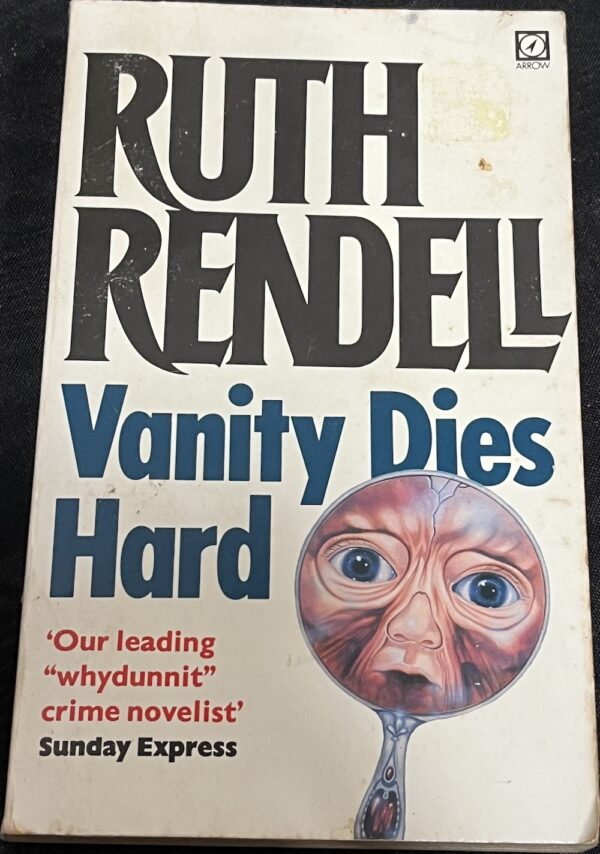 Vanity Dies Hard Ruth Rendell