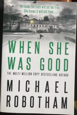 When She Was Good Michael Robotham Cyrus Haven