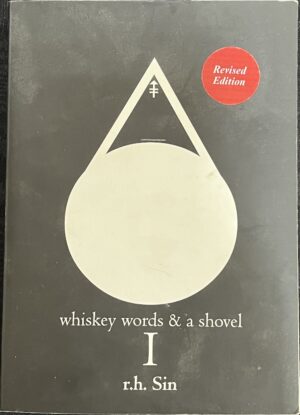 Whiskey, Words & a Shovel I RH Sin