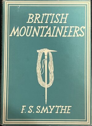 British Mountaineers FS Smythe