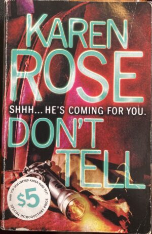 Don't Tell Karen Rose Romantic Suspense